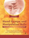 Hand Grasps and Manipulation Skills - Sandra J. Edwards ; Jenna D. McCoy-Powlen ; Donna Gallen ; Michelle A. Suarez - 9781630912871