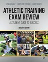 Athletic Training Exam Review - Lynn Van Ost ; Karen Lew Feirman ; Karen Manfre - 9781630918934