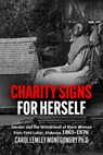 "Charity Signs for Herself" - Carol Lemley Montgomery - 9781631030970