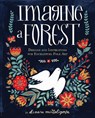 Imagine a Forest - Dinara Mirtalipova - 9781631062353