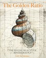 The Golden Ratio - Gary B. Meisner - 9781631064869