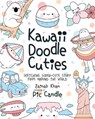 Kawaii Doodle Cuties - Pic Candle ; Zainab Khan - 9781631065682