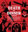 Death for Dinner Cookbook - Zach Neil - 9781631067853