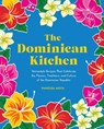 The Dominican Kitchen - Vanessa Mota - 9781631068874