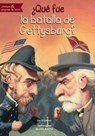 ¿Qué Fue La Batalla de Gettysburg? - Jim O'Connor - 9781631134104