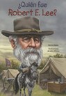 Quien Fue Robert E. Lee? - Bonnie Bader - 9781631134289