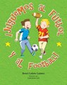 Juguemos al Futbol y al Football! - Rene Colato Lainez - 9781631139734