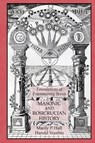 Masonic and Rosicrucian History - Manly P Hall ; Harold Voorhis - 9781631184864