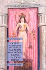 Occult Symbolism of the Sun and Moon, the Goddess Isis and the Solar Deities - Manly P Hall - 9781631186110