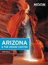 Moon Arizona & the Grand Canyon (Fourteenth Edition) - Tim Hull - 9781631218835