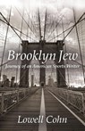 Brooklyn Jew - Lowell Cohn - 9781631322587
