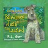 Adventures of Baroness and Juan the Lizard - R L Garr - 9781631354694