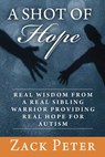 A Shot of Hope - Zack Peter - 9781631440205
