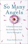 So Many Angels - Diane Stelfox Cook - 9781631526411