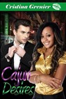 Cajun Desires (bwwm romance) - Cristina Grenier - 9781631560033