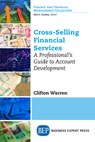 Cross-Selling Financial Services - Clifton Warren - 9781631578472
