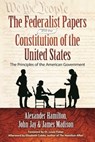 The Federalist Papers and the Constitution of the United States - Alexander Hamilton ; James Madison ; John Jay ; Elizabeth Cobbs - 9781631581380