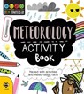 STEM Starters for Kids Meteorology Activity Book: Packed with Activities and Meteorology Facts - Jenny Jacoby - 9781631584282