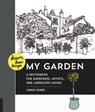 Dream, Draw, Design My Garden - James Hobbs - 9781631590429