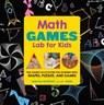 Math Games Lab for Kids - Rebecca Rapoport ; J.A. Yoder - 9781631592522