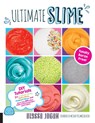 Ultimate Slime - Alyssa Jagan - 9781631594250
