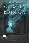 Ghostly Reunion - Thomas Kingsley Troupe - 9781631632082