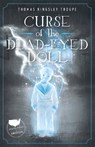 Curse of the Dead-Eyed Doll - Thomas Kingsley Troupe - 9781631633485