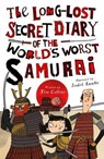 The Long-Lost Secret Diary of the World's Worst Samurai - Tim Collins - 9781631634505