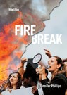 Firebreak - Jennifer Phillips - 9781631638404