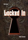 Locked In - Halli Gomez - 9781631638442