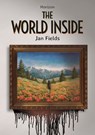 The World Inside - Jan Fields - 9781631639562