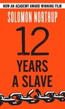 Twelve Years a Slave - Solomon Northup - 9781631680083
