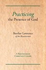 Practicing the Presence of God - Brother Lawrence - 9781631710001