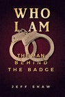 Who I Am - Jeff Shaw - 9781631837470