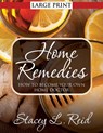 Home Remedies - Stacey L Reid - 9781631871771