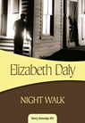 Night Walk - Elizabeth Daly - 9781631940217