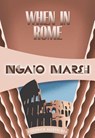 When in Rome - Ngaio Marsh - 9781631940446