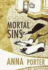 Mortal Sins - Anna Porter - 9781631941184