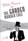 GARDEN MURDER CASE - S. S. Van Dine - 9781631942051