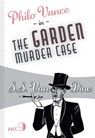 GARDEN MURDER CASE - S. S. Van Dine - 9781631942051