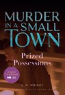 Prized Possessions: Murder in a Small Town - L. R. Wright - 9781631943201