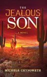 The Jealous Son - Michele Chynoweth - 9781631950506