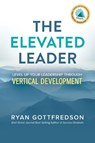 The Elevated Leader - Ryan Gottfredson - 9781631958915