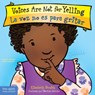 VOICES ARE NOT FOR YELLING LA VOZ NO ES - ELIZABETH VERDICK - 9781631981944