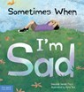Sometimes When I'm Sad - Deborah Serani - 9781631983825