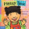 Messy Time - Elizabeth Verdick - 9781631986079