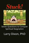 Stuck! - Larry Dixon - 9781631999239