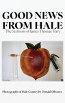 Good News from Hale - James Terry - 9781631999536