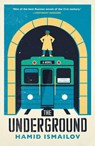 The Underground - Hamid Ismailov - 9781632060440
