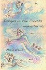 Images in the Clouds - Maria Wells - 9781632100948